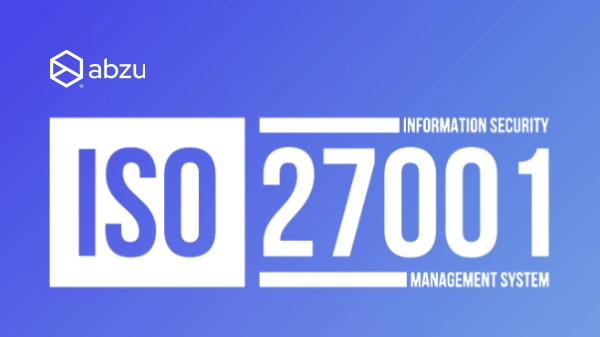 Abzu is ISO 27001 certified AI